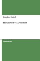Tristanstoff vs. Artusstoff 3638863611 Book Cover