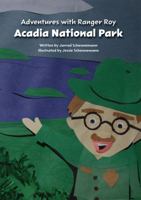 Adventures with Ranger Roy 0615460976 Book Cover