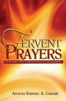 Fervent Prayers: By His Grace I Have Committed Myself to This Assignment 1541272897 Book Cover