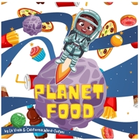 Planet Food B08ZW38G7Y Book Cover