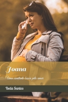 Joana: Uma constante busca pelo amor (Laços de Família) B0CL38C4MH Book Cover