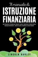 Il manuale di Istruzione Finanziaria B0C1MFBHHF Book Cover