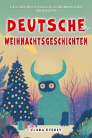 Deutsch Weihnachts Geschichten: Legenden der Germanen Wintermärchen voller Geheimnisse und Traditionen (German Edition) B0FQ3THNCF Book Cover