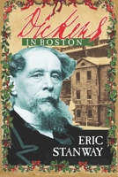 Dickens In Boston B0CH2BKWD6 Book Cover