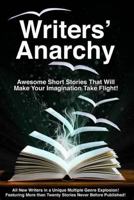 Writers' Anarchy I 1492389595 Book Cover
