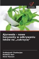 Ajurweda - nowe horyzonty w odkrywaniu leków na "cukrzyce" (Polish Edition) 6209956459 Book Cover