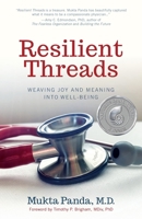 Resilient Threads: Weaving Joy and Meaning into Well-Being 0985566558 Book Cover