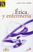 Ética y enfermería 8428535256 Book Cover