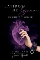 Latidos de lujuria (En cuerpo y alma) (Spanish Edition) 1973452731 Book Cover