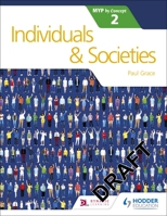 Individuals and Societies for the Ib Myp 2 1471880265 Book Cover