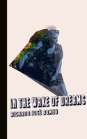 In the Wake of Dreams B0GYZXQ654 Book Cover