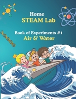Home STEAM Lab: Air & Water B0GY3J4V44 Book Cover