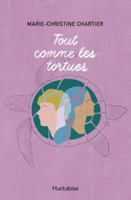 Tout comme les tortues 2897813881 Book Cover