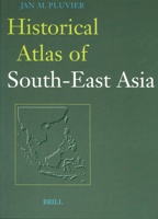 Historical Atlas of South-East Asia (Handbook of Oriental Studies. South-East Asia) 9004102388 Book Cover