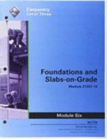 27307-14 Foundations and Slab-on-Grade: 27307-14 Foundations and Slab-on-Grade Trainee Guide Trainee Guide 0133786803 Book Cover