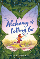 The Alchemy of Letting Go 0807549371 Book Cover