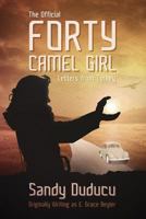 The Official Forty Camel Girl: Letters from Turkey 1496061594 Book Cover