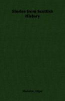 Stories From Scotory History 1010289993 Book Cover
