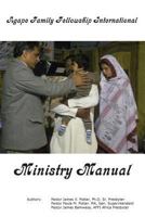 Agape Family Fellowship International Ministry Manual 1494838125 Book Cover