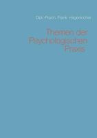 Themen der Psychologischen Praxis 3743187795 Book Cover