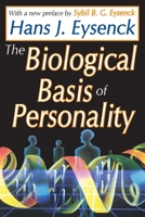 The Biological Basis of Personality 1412805546 Book Cover