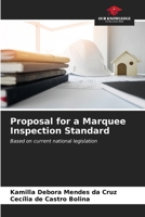 Proposal for a Marquee Inspection Standard: Based on current national legislation B0CLFYT5NQ Book Cover