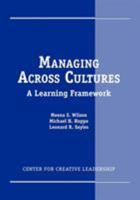 Managing Across Cultures: A Learning Framework 1882197259 Book Cover