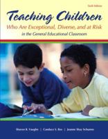 Teaching Students Who Are Exceptional, Diverse, and at Risk in the General Education Classroom [with MyEducationLab Code] 020534271X Book Cover