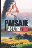 PAISAJE DE UNA VIDA B096TRVS68 Book Cover