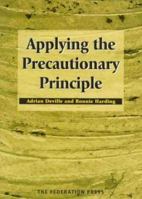 Applying the Precautionary Principle 1862872031 Book Cover