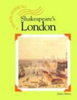 A Travel Guide To... - Shakespeare's London (A Travel Guide To...) 1590181468 Book Cover