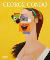 George Condo: Painting Reconfigured 0500093946 Book Cover