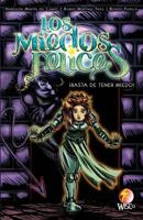 Los Miedos Felices: Basta de Tener Miedo! 6070061357 Book Cover