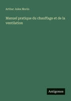 Manuel Pratique Du Chauffage Et de la Ventilation 3368226908 Book Cover