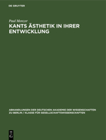 Kants Ästhetik in ihrer Entwicklung 3112644999 Book Cover