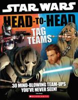 Head to Head Tag Teams (Star Wars) 0545316537 Book Cover