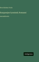 Kaappaajan kynsissä; Romaani: suuraakkosin (Finnish Edition) 3388079838 Book Cover