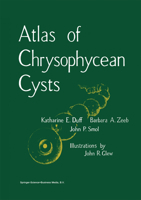 Atlas of Chrysophycean Cysts 9048144507 Book Cover