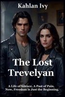The Lost Trevelyan B0GW69NN7H Book Cover