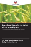 Amélioration de certains riz aromatiques (French Edition) 6202326050 Book Cover