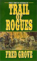 Trail of Rogues (Double D Western) 0786209003 Book Cover