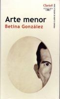 Arte menor 9507829458 Book Cover