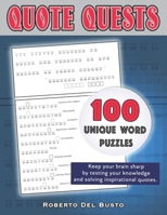 Quote Quests: 100 Unique Word Puzzles to Keep Your Brain Sharp B08KHQJ4RX Book Cover