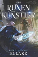 Leere Leinwand: Ein LitRPG-Abenteuer (Der Runen-Künstler) (German Edition) B0G2MV6QQ6 Book Cover