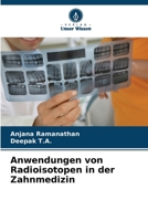Anwendungen von Radioisotopen in der Zahnmedizin (German Edition) 6208958504 Book Cover
