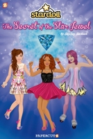 Stardoll #2: The Secret of the Star Jewel 1597074551 Book Cover