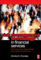 Risk Management Technology in Financial Services (Elsevier Finance) 075068304X Book Cover