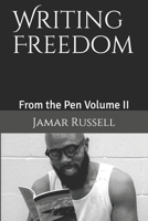 Writing Freedom: From the Pen Volume II B08CPB4XHN Book Cover