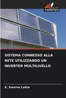 SISTEMA CONNESSO ALLA RETE UTILIZZANDO UN INVERTER MULTILIVELLO 6206297845 Book Cover