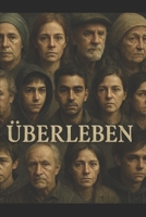 Überleben: Stimmen aus dem unsichtbaren Deutschland (German Edition) B0FLVMJ78Q Book Cover